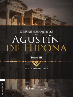 cover image of Obras Escogidas de Agustín de Hipona 3